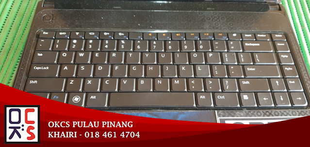 SOLVED: KEDAI REPAIR LAPTOP BALIK PULAU | DELL INSPIRON N4110 FEW BUTTON NOT FUNCTION, SUSPECT KEYBOARD PROBLEM