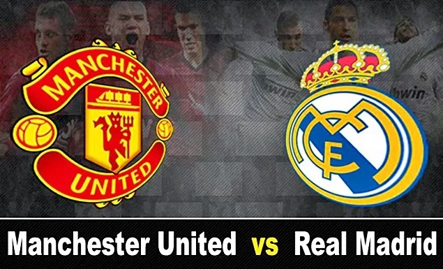 Real Madrid Manchester United