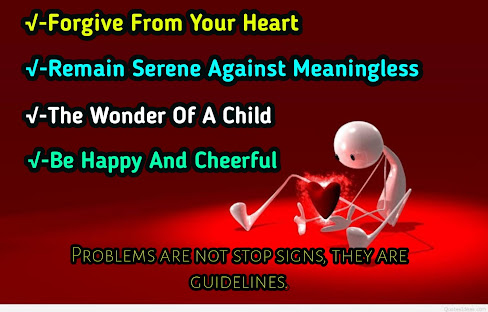 4 Motivation Stories | 1. Forgive from your Heart | 2. Remain Serene Against Meaningless | 3. The Wonder Of A Child | 4. Be Happy And Cheerful