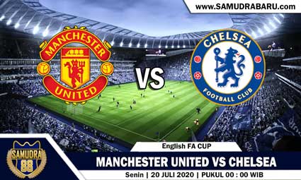 PREDIKSI MANCHESTER UNITED VS CHELSEA 20 JULI 2020