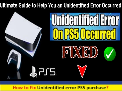 fixed-an-unidentified-error-occurred-ps5-solved