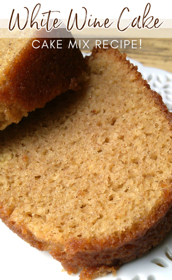 White Wine Cake! A super moist, rich cake recipe made with white wine and a touch of cinnamon. This short-cut recipe is made easy with a cake mix!