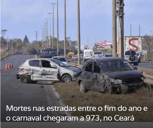 Mortes nas estradas entre o fim do ano e o carnaval chegaram a 973, no Ceará