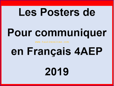 مستوى الرابع 2020-Les Posters de Pour communiquer en  Français 4AEP  2019