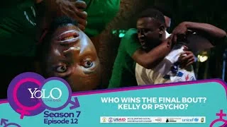YOLO SEASON 7 - EPISODE 12 - WHO WINS THE FINAL BOUT? KELLY OR PSYCHO? Mp4 DOWNLOAD