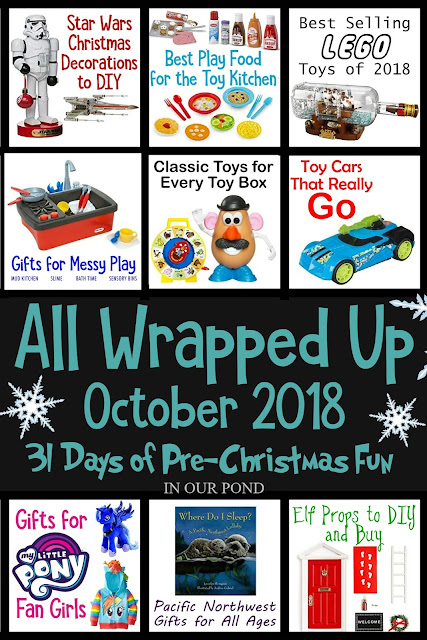 All Wrapped Up 2018- a Month of Pre-Christmas Fun from In Our Pond // elf on the shelf // gift guides // kids toys // star wars // Lego // sensory bins // messy play // cars // toys for boys // toys for girls // my little pony