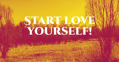 Start love yourself!