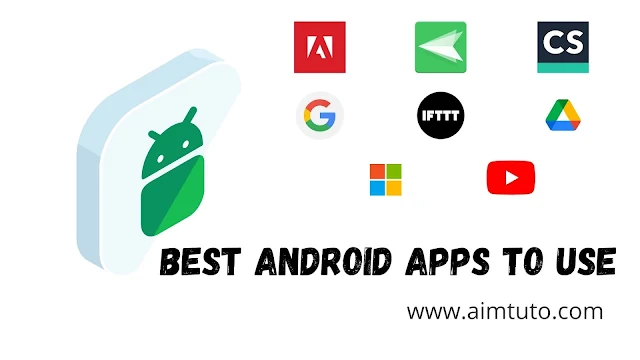 most useful apps for android