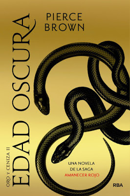 Libro: EDAD OSCURA (Oro y Ceniza #2 | Amanecer Rojo #5) Pierce Brown (RBA Molino - 9 Abril 2020) portada