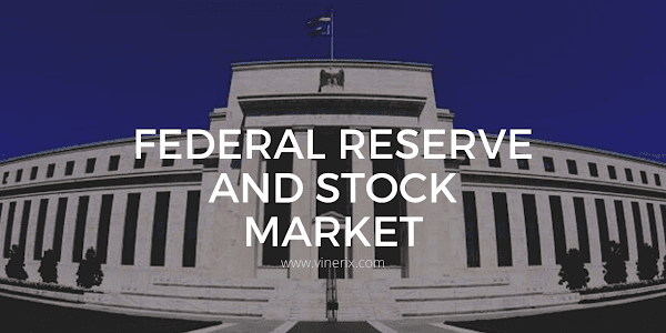 The Federal Reserve and Stock Market System