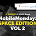 MobileMonday: Space Edition vol 2 