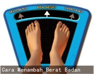 cara menambah berat badan