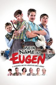 Se Film Mein Name ist Eugen 2006 Streame Online Gratis Norske