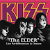 KISS - "The Elder" Live Performance & Demos