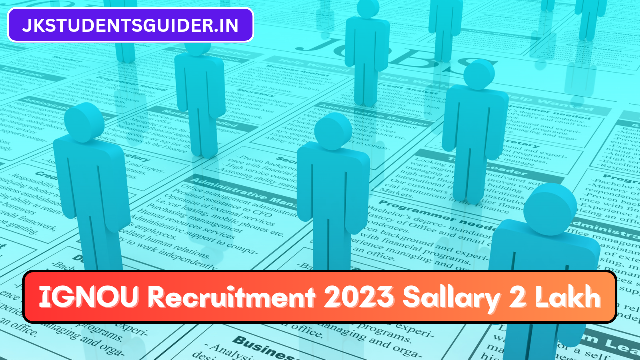 IGNOU Recruitment 2023 Sallary 2 Lakh Apply Online