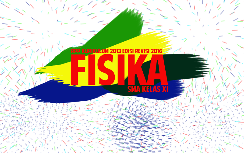 RPP Fisika XI SMA Kurikulum 2013