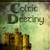 Celtic Destiny: romance or fairy tale?