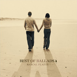 Rascal Flatts - Best Of Ballads [2007]