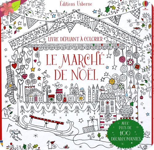 Le marché de Noël - Livre dépliant à colorier - Usborne