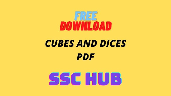 FREE! Cubes And Dices Notes PDF SSC CGL - SSC HUB