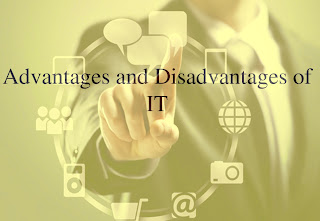 Advantage and Disadvantage of Informational Technology