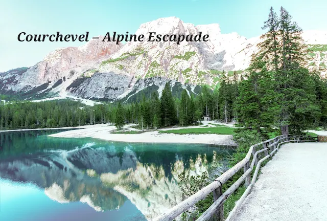 Courchevel – Alpine Escapade