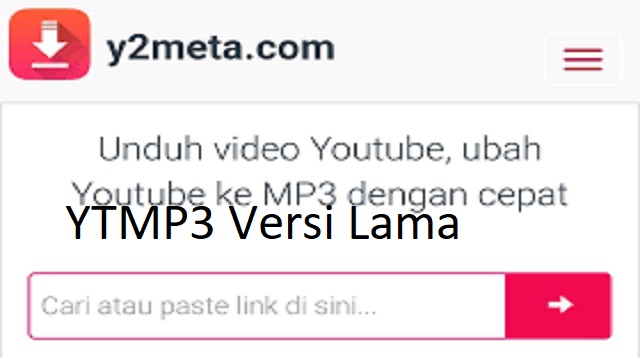 YTMP3 Versi Lama