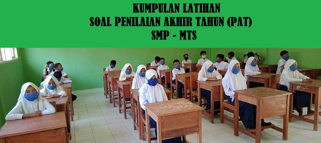 Soal PAT SMP MTS Kelas 8 (VIII) Semua Mapel Tahun 2023