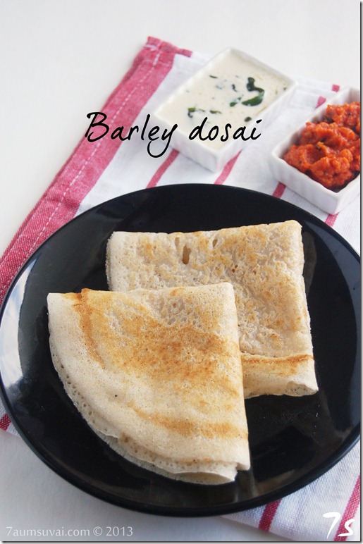 Barley dosai