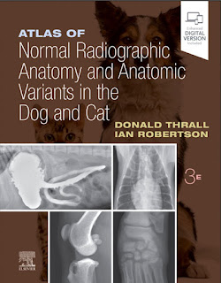 Atlas of Normal Radiographic Anatomy and Anatomic Variants in the Dog and Cat, 3rd Edition by Donald E. Thrall PDF