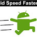 How To Make Android Faster And Smoother (10 Tips)