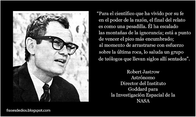 robert jastrow citas dios y la ciencia