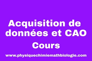 Cours d'Acquisition de données et CAO PDF