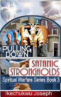 Pulling Down Satanic Strongholds