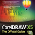CorelDRAW X5 The Official Guide