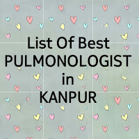 Pulmonologists in Kanpur, Asthma And TB Specialists in Kanpur श्वसन रोग विशेषज्ञ कानपुर