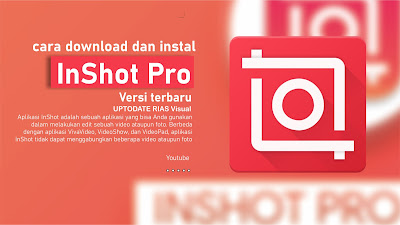 cara-mendownload-dan-menginstal-Inshot-Pro-Versi-terbaru