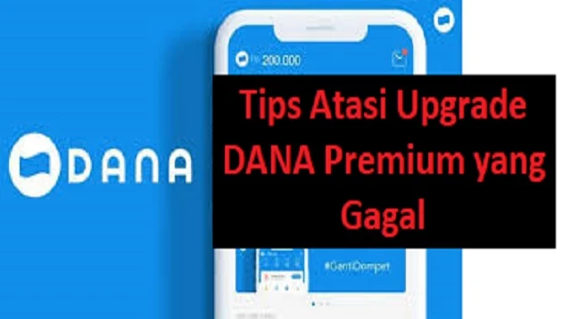 Cara Upgrade DANA Premium tanpa Selfie