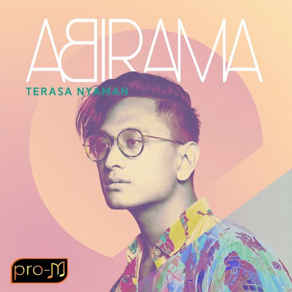 Download Lagu Abirama - Terasa Nyaman