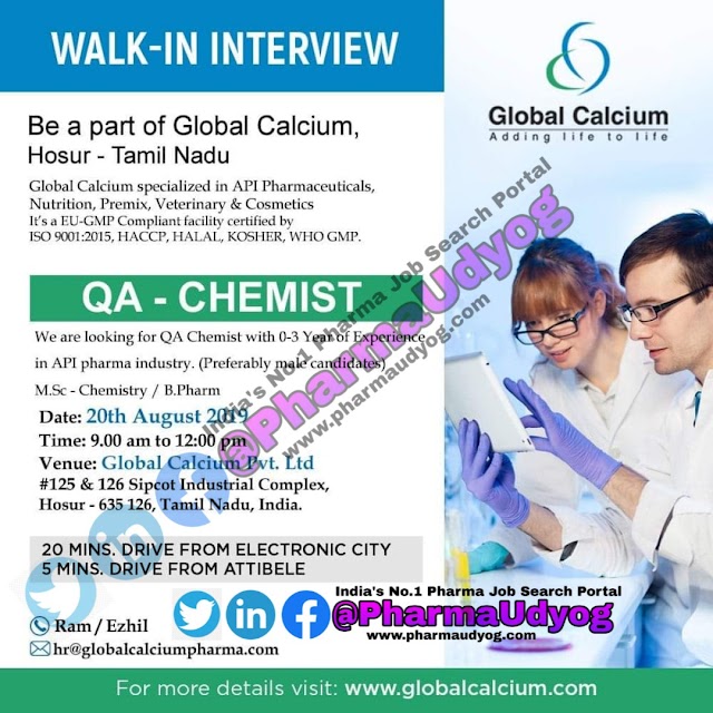 Global calcium | Walk-in interview for QA Chemist | 20 August 2019 | Hosur