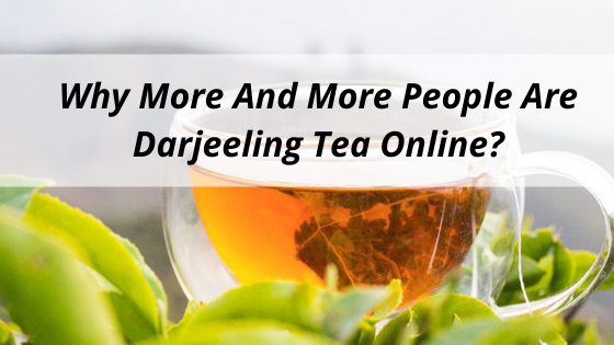 Best Darjeeling Tea Online India