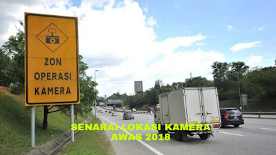 Senarai Lokasi Kamera AWAS 2018 Malaysia