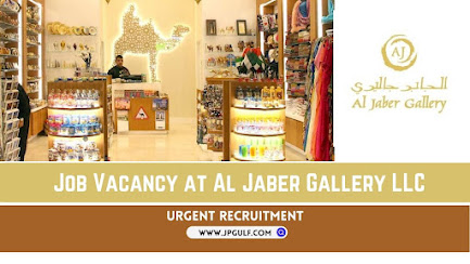 Al Jaber Gallery LLC Abu Dhabi Hiring Staff- Freshers Can Apply Latest UAE Job Openings