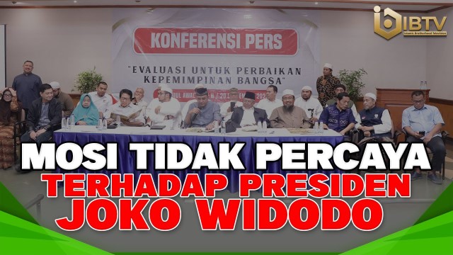 'Sejumlah Ulama Serta Tokoh Sampaikan Mosi Tidak Percaya Terhadap Presiden Jokowi'