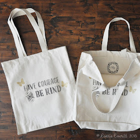 diy tote bags - have courage and be kind | Lorrie Everitt Studio