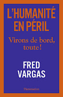 L'humanité en péril de Fred Vargas