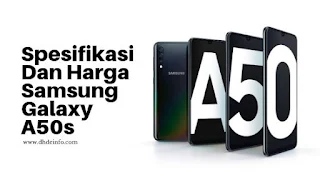 Spesifikasi Dan Harga Samsung A50s