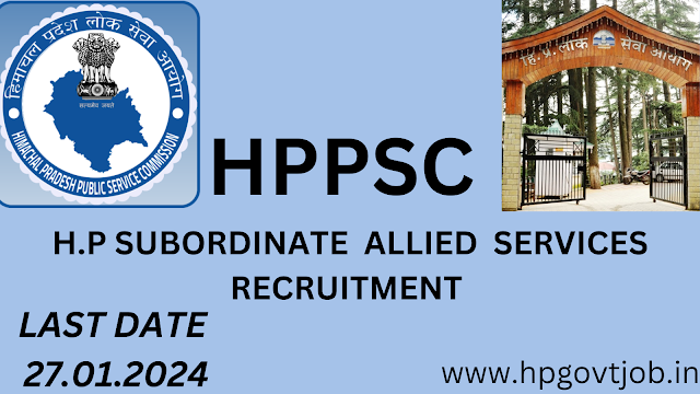 HPPSC 24 POSTS HIMACHAL PRADESH SUBORDINATE ALLIED SERVICES RECRUITMENT 2023-24