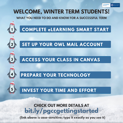 Graphic including what PGCC students who are taking Winter Term classes need to do and know for success, including complete eLearning Smart Start, set up Owl Mail account, access class in Canvas, prepare technology, and invest time and effort. More details are available at the link: bit.ly/pgccgettingstarted