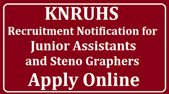 KNRUHS Recruitment Notification for Junior Assistants and Stenographers Apply Online /2019/08/KNRUHS-Recruitment-Notification-for-Junior-Assistants-and-Stenographers-Apply-Online-knruhs.telangana.gov.in.html